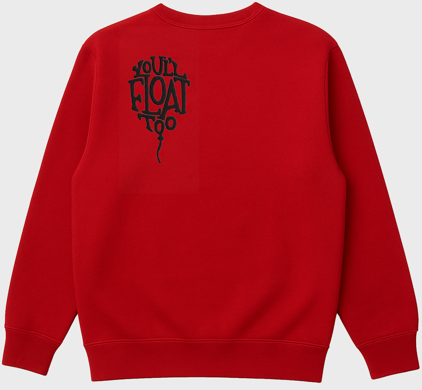 "You'll Float Too" Horror Balloon Pullover Sweatshirt