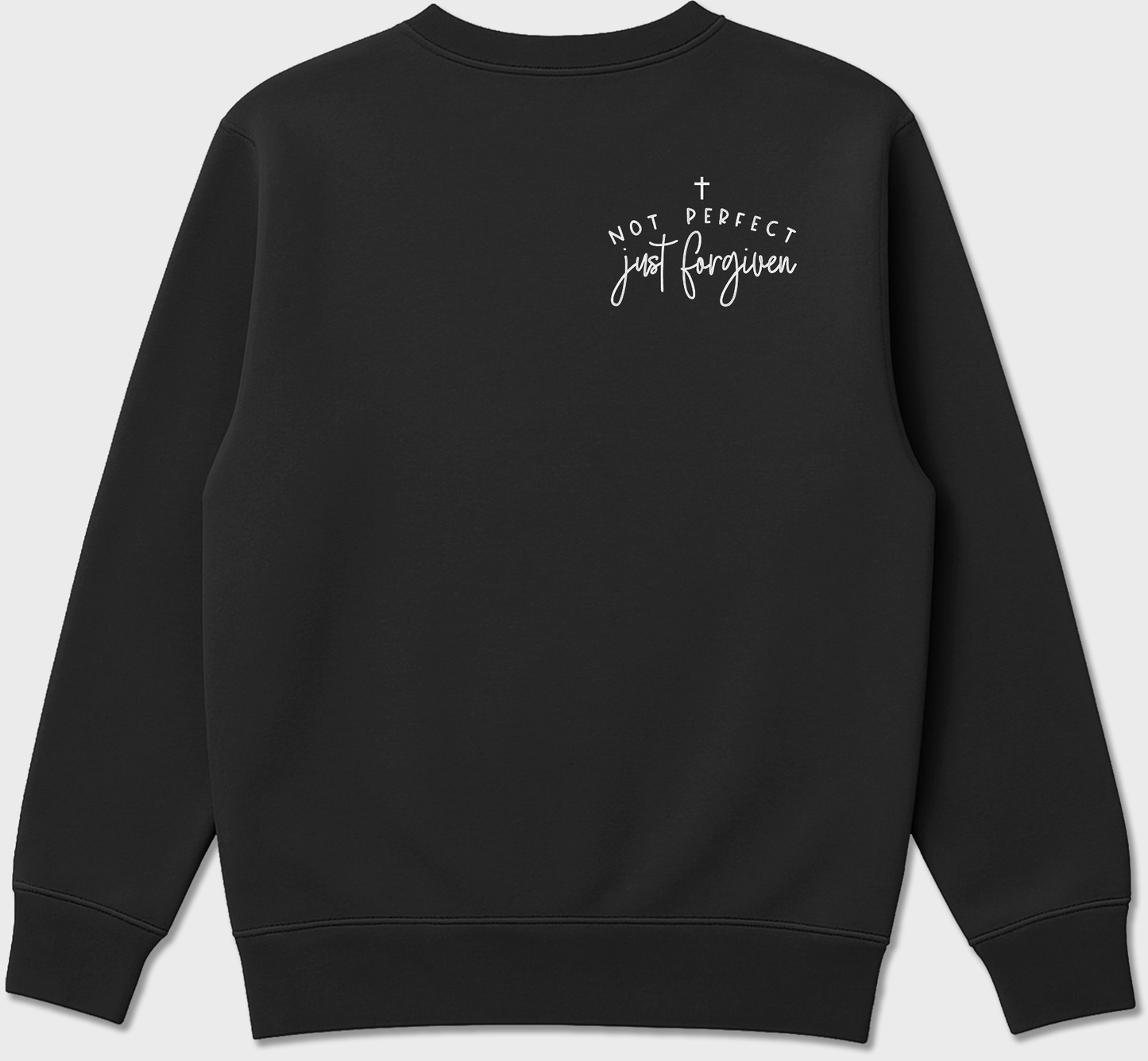 "Not Perfect Just Forgiven” Christian Embroidered Sweatshirt
