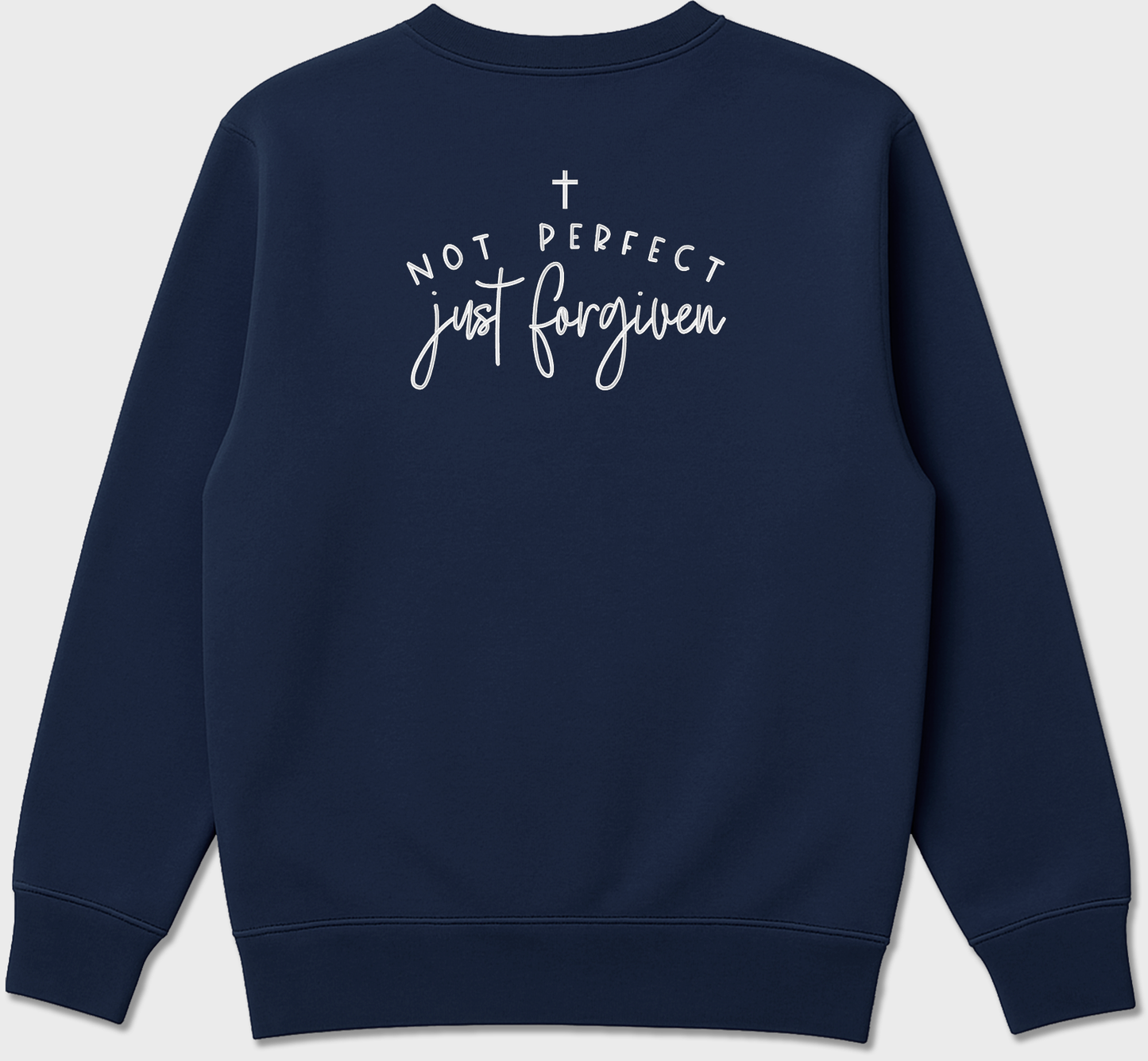 "Not Perfect Just Forgiven” Christian Embroidered Sweatshirt