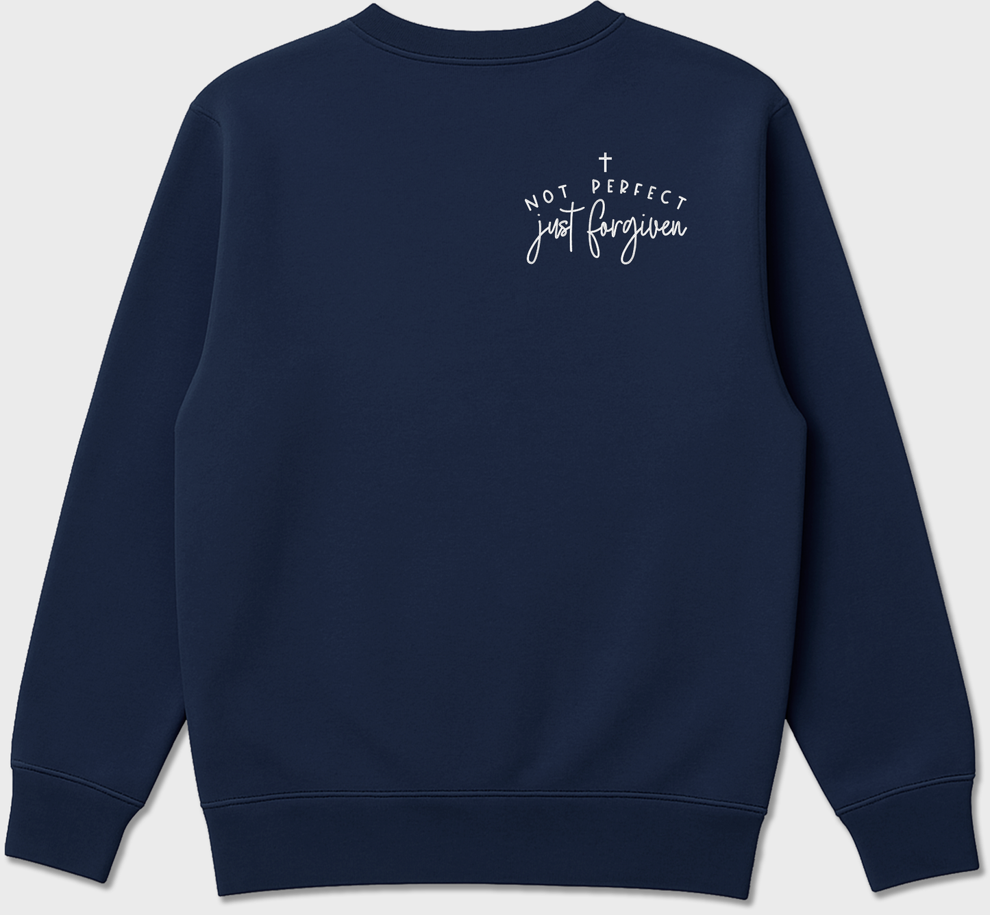 "Not Perfect Just Forgiven” Christian Embroidered Sweatshirt