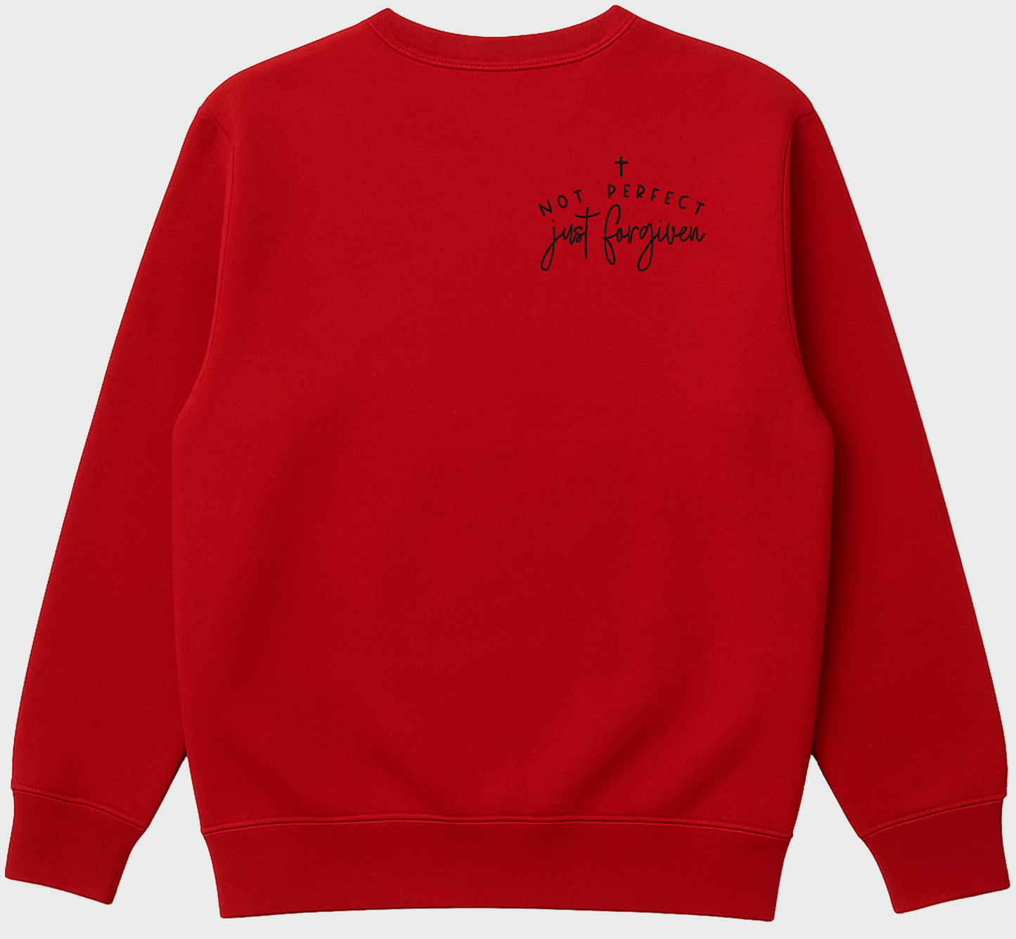"Not Perfect Just Forgiven” Christian Embroidered Sweatshirt
